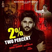 2 Percent Jass Bajwa, Bobby Sandhu MP3 Song, 2 Percent Album