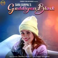 Gaddiyan Black Sara Gurpal MP3 Song, Gaddiyan Black Album