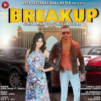 Break Up Gurlej Akhtar, Girik Aman MP3 Song, Break Up Album