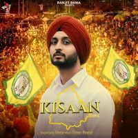 Kisaan Deep MP3 Song, Kisaan Album