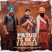 Proud To Be A Farmer Kamal Khan, Kanwar Grewal MP3 Song, Proud To Be A Farmer Album