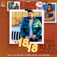 18 18 Deepak Dhillon, Jag Maan MP3 Song, 18 18 Album