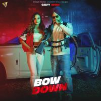 Bow Down Gavy Varn MP3 Song, Bow Down Album