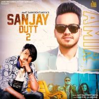 Sanjay Dutt 2 Amit Saini Rohtakiyaa MP3 Song, Sanjay Dutt 2 Album