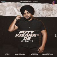 Putt Kisana De Gurlej Akhtar, Mehtab Virk MP3 Song, Putt Kisana De Album