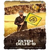 Fateh Delhi 19 Jimmy Kaler MP3 Song, Fateh Delhi 19 Album