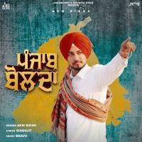 Punjab Bolda AKM Singh MP3 Song, Punjab Bolda Album
