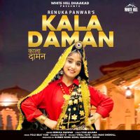 Kala Daman Renuka Panwar MP3 Song, Kala Daman Album