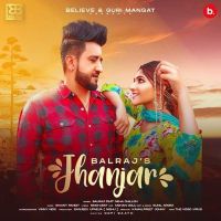 Jhanjar Balraj MP3 Song, Jhanjar Album