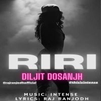 RiRi Diljit Dosanjh MP3 Song, RiRi Album