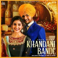 Khandani Bande Amar Sehmbi MP3 Song, Khandani Bande Album