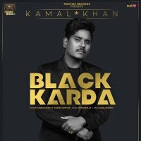 Black Karda Kamal Khan, Gurlez Akhtar MP3 Song, Black Karda Album