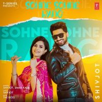 Sohne Sohne Rang Shivjot, Simar Kaur MP3 Song, Sohne Sohne Rang Album