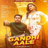 Gandhi Aale Mundran Ala MP3 Song, Gandhi Aale Album