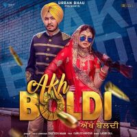 Akh Boldi Gurlez Akhtar, Parteek Maan MP3 Song, Akh Boldi Album