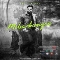 Meharbaniyan Tej E Sidhu MP3 Song, Meharbaniyan Album