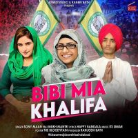 Bibi Mia Khalifa Mukh Mantri, Sony Maan MP3 Song, Bibi Mia Khalifa Album