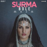 Surma Bole Himanshi Khurana MP3 Song, Surma Bole Album