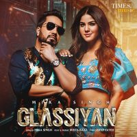 Glassiyan Mika Singh, Mista Baaz MP3 Song, Glassiyan Album