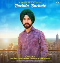 Bachda Bachale Gurwinder Sandhu MP3 Song, Bachda Bachale Album