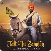 Jatt Nu Zameen Gagan Saluja MP3 Song, Jatt Nu Zameen Album