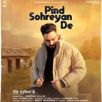 Pind Sohreyan De Gursewak Dhillon MP3 Song, Pind Sohreyan De Album