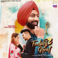 Feeling Great Sahib Brar MP3 Song, Feeling Great Album