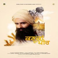 Kankan Da Peer Kanwar Grewal MP3 Song, Kankan Da Peer Album