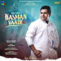 Kasman Vaade Ranjit Rana MP3 Song, Kasman Vaade Album