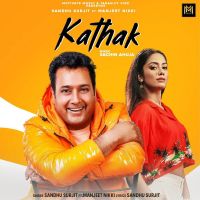 Kathak Sandhu Surjit, Manjeet Nikki MP3 Song, Kathak Album