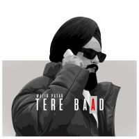 Tere Baad Wazir Patar, Kiran Sandhu MP3 Song, Tere Baad Album
