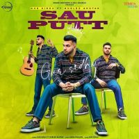 Sau Putt Gur Sidhu, Gurlez Akhtar MP3 Song, Sau Putt Album