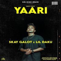 Yaari Skay Galot MP3 Song, Yaari Album