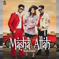 Masha Allah Sharan Sidhu MP3 Song, Masha Allah Album