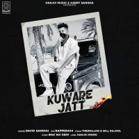 Kuware Jatt David Sandhu, Rapper 4x4 MP3 Song, Kuware Jatt Album