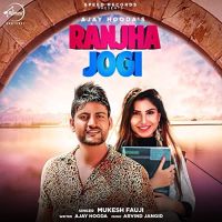 Ranjha Jogi Mukesh Fauji MP3 Song, Ranjha Jogi Album