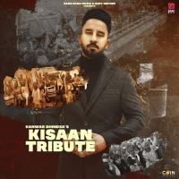 Kisaan Tribute Kanwar Dhindsa MP3 Song, Kisaan Tribute Album