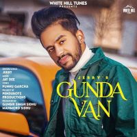 Gunda Van Jerry MP3 Song, Gunda Van Album