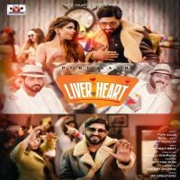 Liver Vs Heart Puri Saab MP3 Song, Liver Vs Heart Album