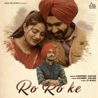 Ro Ro Ke Harpreet Jhinjer MP3 Song, Ro Ro Ke Album