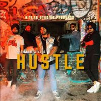Hustle Simar Gill MP3 Song, Hustle Album