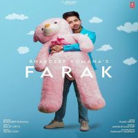 Farak Bhavdeep Romana MP3 Song, Farak Album