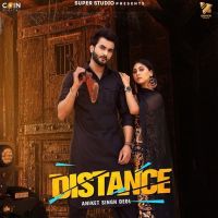 Distance Aniket Singh Deol MP3 Song, Distance Album