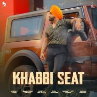Khabbi Seat Ammy Virk MP3 Song, Khabbi Seat Album