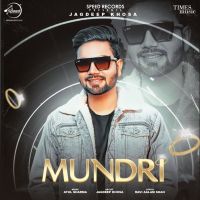 Mundri Jagdeep Khosa MP3 Song, Mundri Album