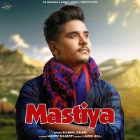 Mastiya Kamal Khan MP3 Song, Mastiya Album