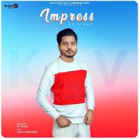 Impress KV Singh MP3 Song, Impress Album