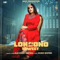 Londono Taweet Sukhdeep Grewal MP3 Song, Londono Taweet Album