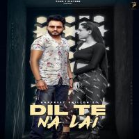 Dil Te Na Lai Harpreet Dhillon MP3 Song, Dil Te Na Lai Album