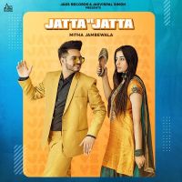 Jatta Ve Jatta Mitha Jambewala MP3 Song, Jatta Ve Jatta Album